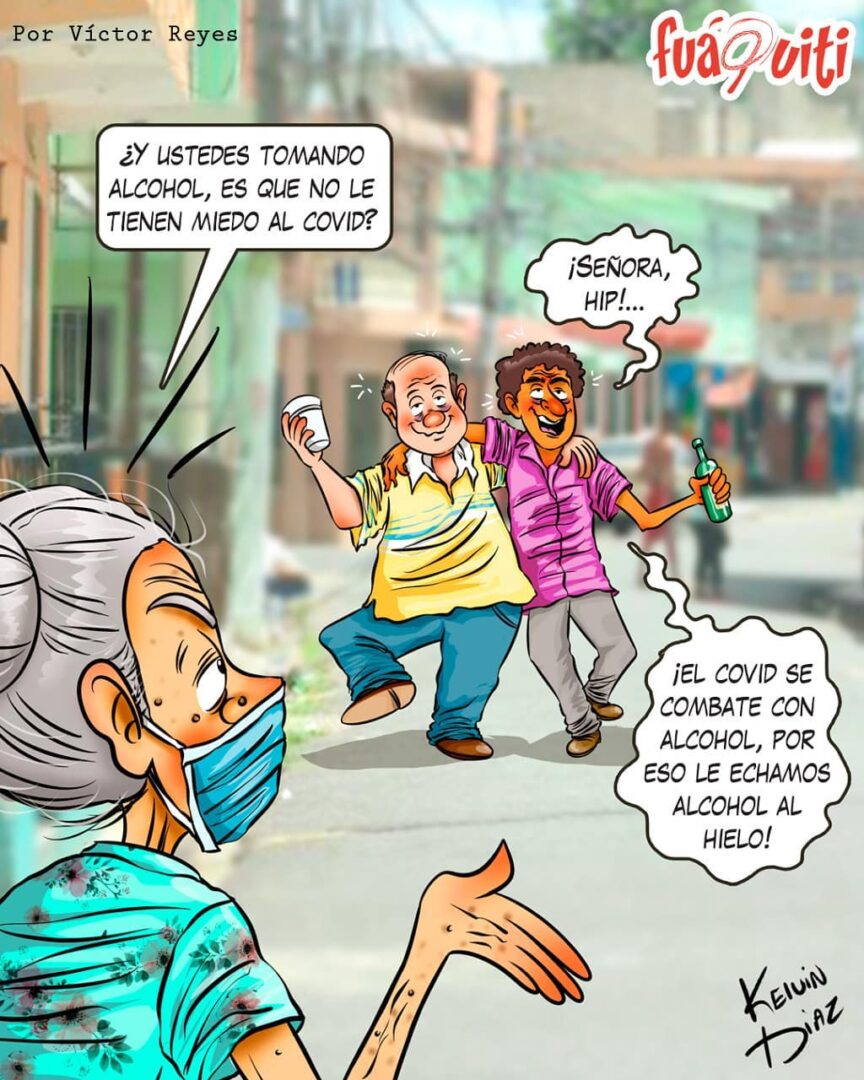 Caricatura Fuaquiti, 05 de Octubre, 2020 – ¡Los borrachos y el COVID!