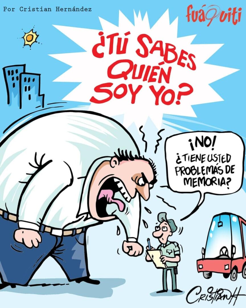 Caricatura Fuaquiti, 21 de Octubre, 2020 – ¿Tu sabes quién soy yo?