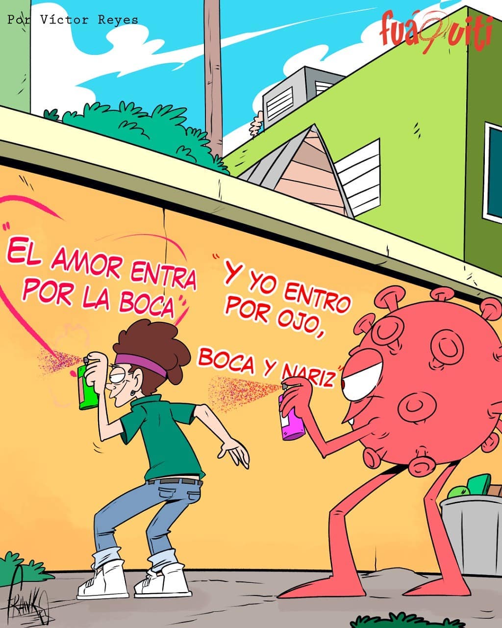 Caricatura Fuaquiti, 27 de Octubre, 2020 – ¡El grafiti! Caricatura Fuaquiti, 27 de Octubre, 2020 – ¡El grafiti!