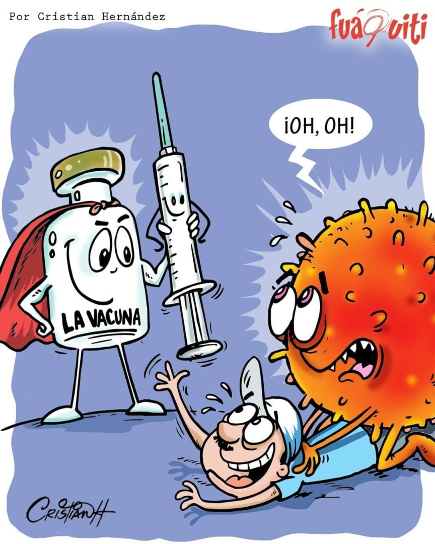 Caricatura Fuaquiti, 16 de Febrero, 2021 – ¡Llegó la vacuna!