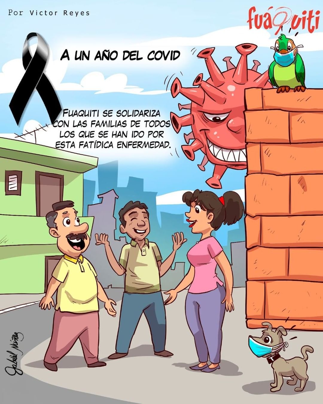 Caricatura Fuaquiti, 26 de Febrero, 2021 – ¡Un año de COVID! Caricatura Fuaquiti, 26 de Febrero, 2021 – ¡Un año de COVID!