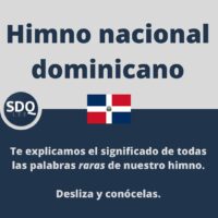 Palabras Raras de Nuestro Himno Nacional Dominicano
