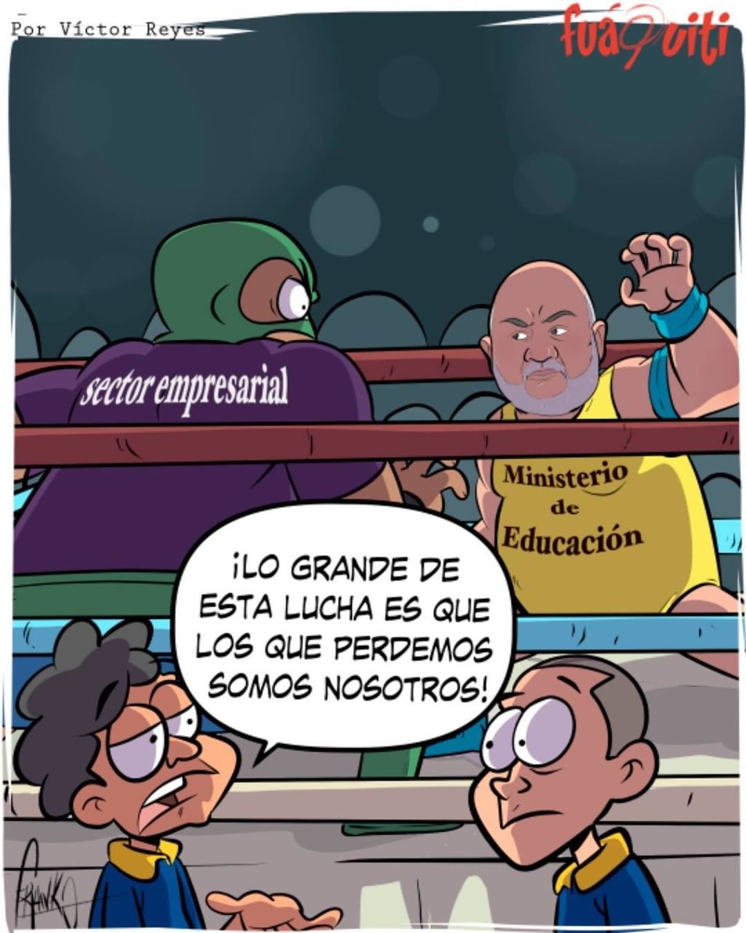 ¡Sector Empresarial VS Ministerio de Educación! – Caricatura Fuaquiti, 28 de Febrero, 2021 ¡Sector Empresarial VS Ministerio de Educación! – Caricatura Fuaquiti, 28 de Febrero, 2021