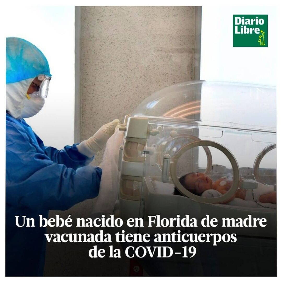 Bebé Anticuerpos, Diario Libre, 16 de Marzo, 2021