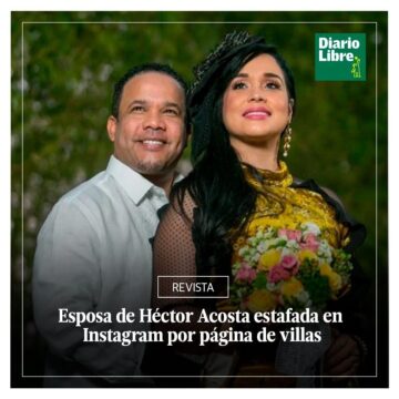 Eraleisy Lenina Vásquez López, la esposa del cantante y senador por la provincia Monseñor Nouel, Héctor Acosta “el Torito”, Diario Libre, 16 de Marzo, 2021