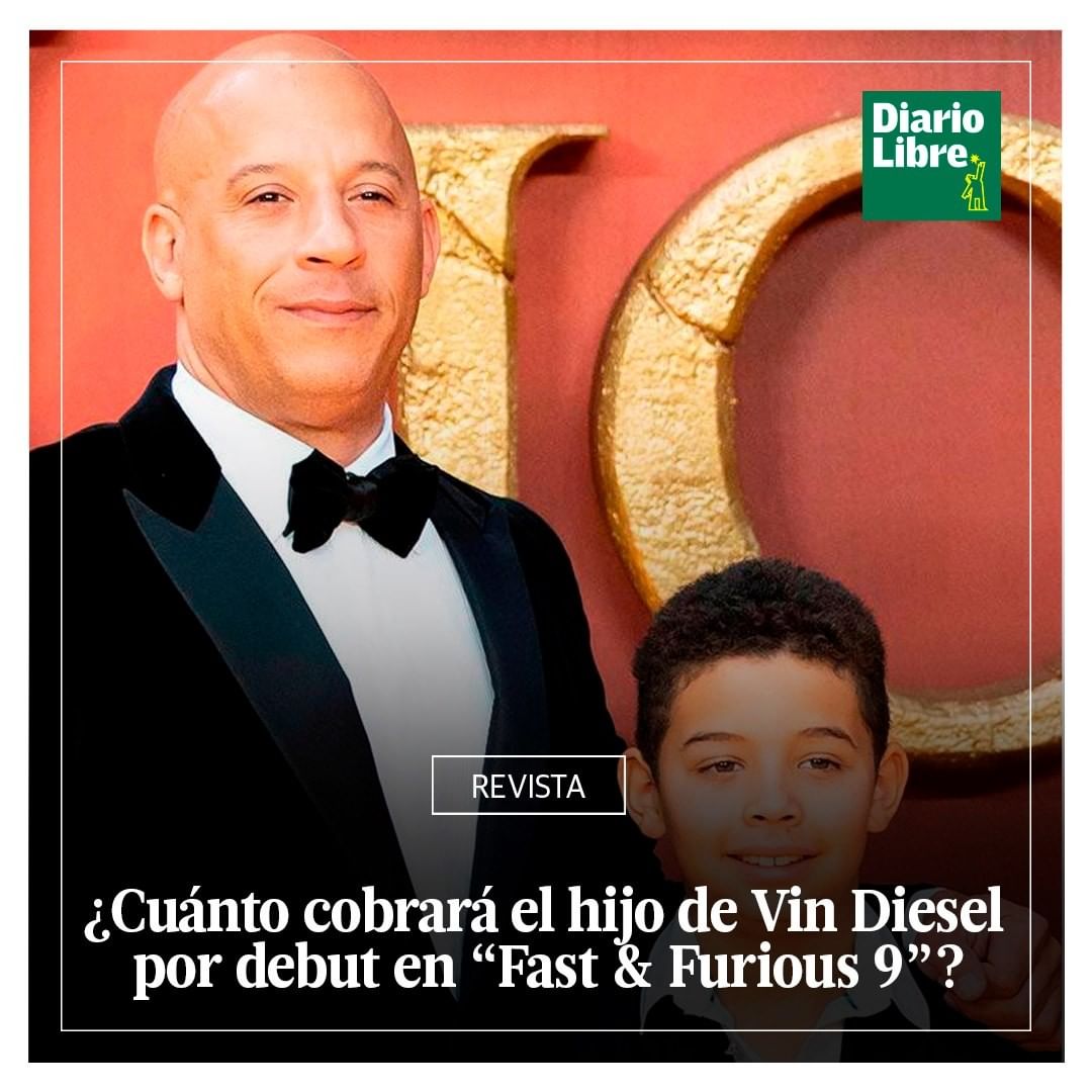 Hijo de Vin Diesel, Diario Libre, 25 de Marzo, 2021