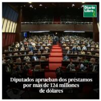 Diputados Aprueban Dos Préstamos, Diario Libre, 22 de Abril, 2021