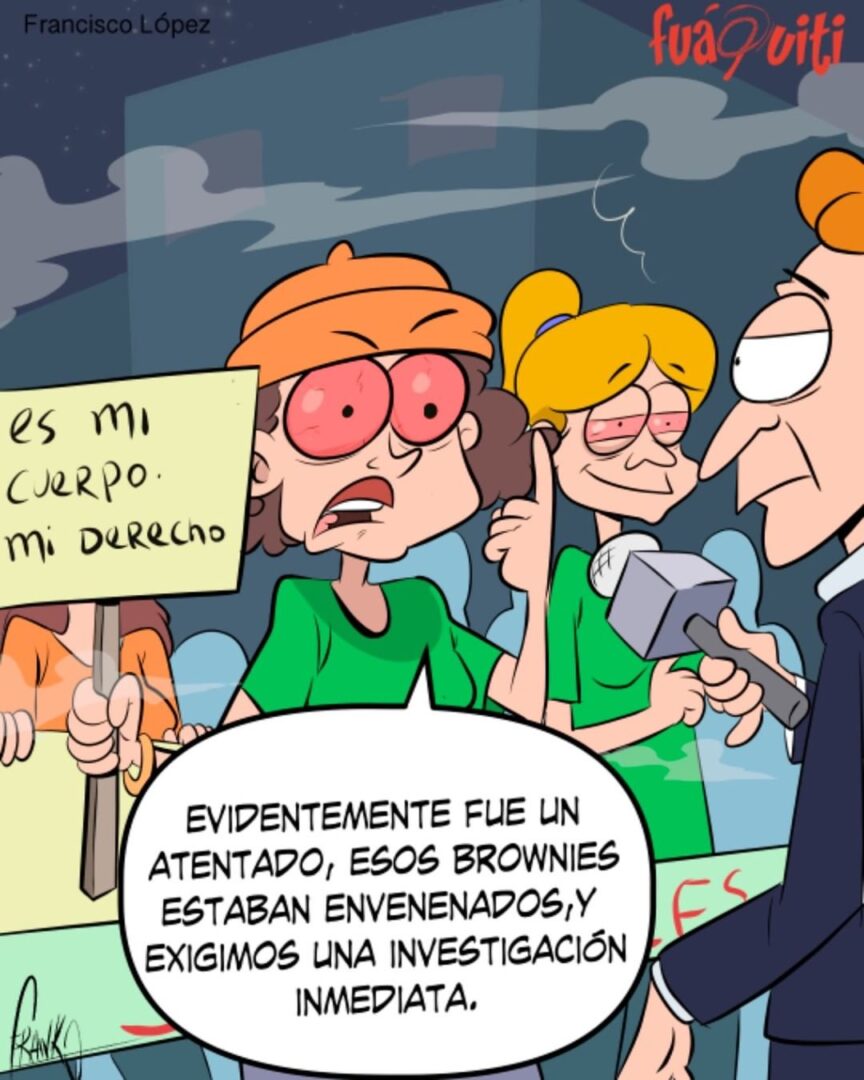 Hay un bobote con esos brownies… – Qué le pusieron – Caricatura Fuaquiti – 20 de Abril, 2021