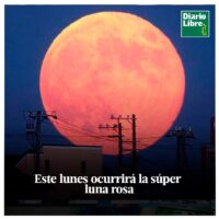 Luna Rosa, Diario Libre, 26 de Abril, 2021