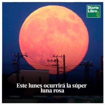 Luna Rosa, Diario Libre, 26 de Abril, 2021