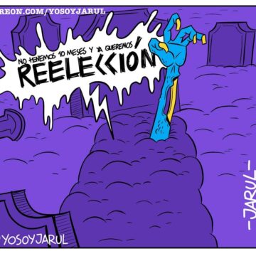 Ni 10 meses y ya quieren reelección – Caricatura Jarúl – 13 de Abril, 2021