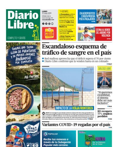 Portada Periódico Diario Libre, Lunes 31 de Mayo, 2021